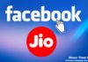 Facebook To Buy 9.9% in Reliance Jio For Rs 43,547 Cr