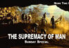 THE SUPREMACY OF MAN