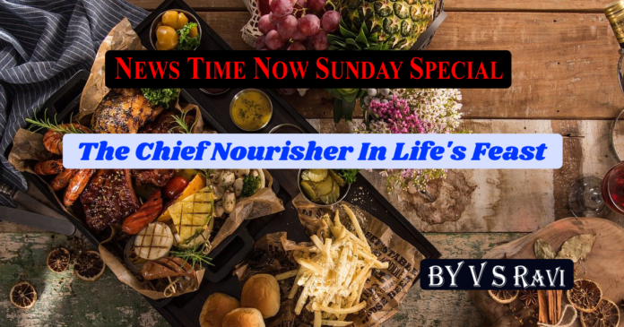 The Chief Nourisher In Life's Feast