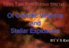 Of Galactic Violence And Stellar Explosions