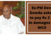 Ex-PM Deve Gowda asked to pay Rs 2 cr in damages to NICE