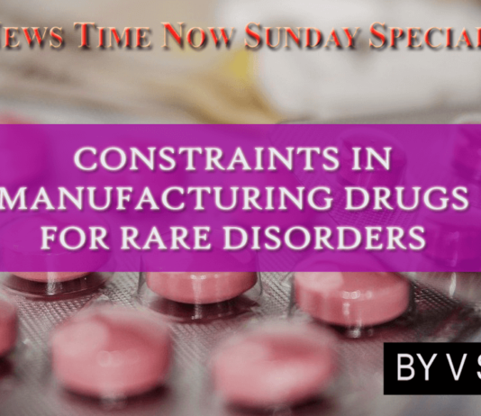 CONSTRAINTS IN MANUFACTURING DRUGS FOR RARE DISORDERS