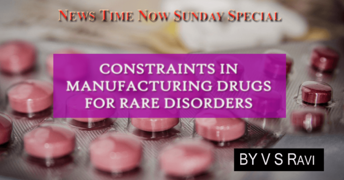 CONSTRAINTS IN MANUFACTURING DRUGS FOR RARE DISORDERS