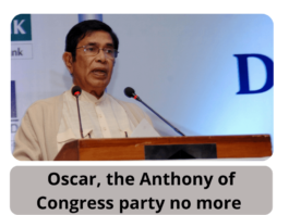 Oscar, the Anthony of Congress party no more