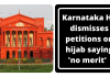 Karnataka HC dismisses petitions on hijab saying 'no merit'