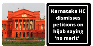 Karnataka HC dismisses petitions on hijab saying 'no merit'