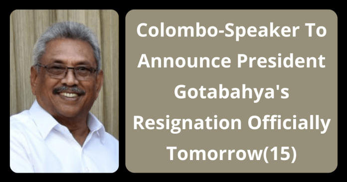 Colombo-Speaker To Announce President Gotabahya's Resignation Officially Tomorrow(15)
