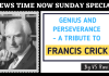 GENIUS AND PERSEVERANCE - A TRIBUTE TO FRANCIS CRICK