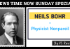 Neils Bohr - Physicist Nonpareil