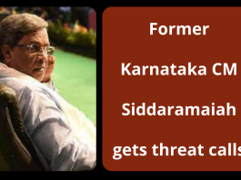 Former Karnataka CM Siddaramaiah gets threat calls