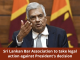 Sri Lankan Bar Association to take legal action against President's decision