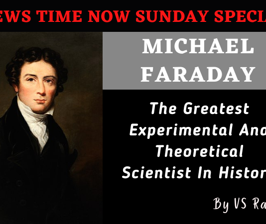 MICHAEL FARADAY- The Greatest Experimental And Theoretical Scientist In History