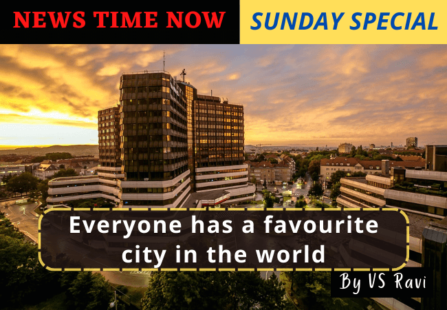 Everyone has a favourite city in the world