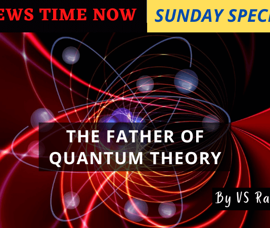 THE FATHER OF QUANTUM THEORY BY VS RAVI